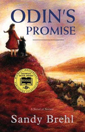 ODIN'S PROMISE de Sandy Brehl