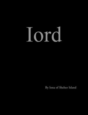 Iord de Iona of Shelter Island