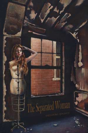 The Separated Woman de Theodore Sjogren