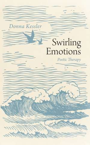 Swirling Emotions de Donna Kessler