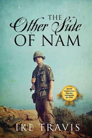 The Other Side of Nam de Ike Travis