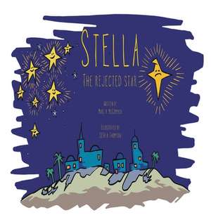 Stella the Rejected Star de Marc McCormack