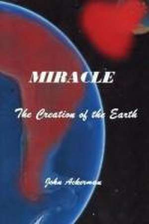 Miracle de John Ackerman