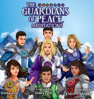 Guardians of Peace Meditations de Jenna Zell