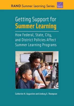 Getting Support for Summer Learning de Catherine H. Augustine