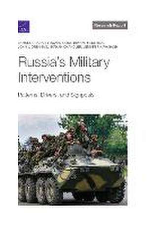 Russia's Military Interventions de Samuel Charap