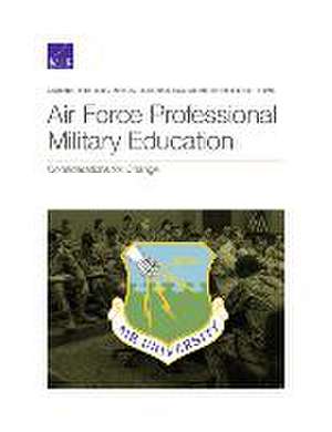 Air Force Professional Military Education de Lawrence M. Hanser