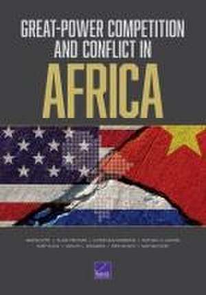 Great-Power Competition and Conflict in Africa de Marta Kepe