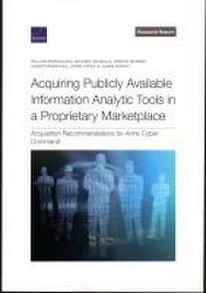 Acquiring Publicly Available Information Analytic Tools in a Proprietary Marketplace de William Marcellino