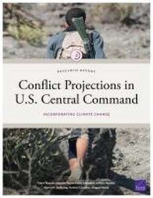 Conflict Projections in U.S. Central Command de Mark Toukan