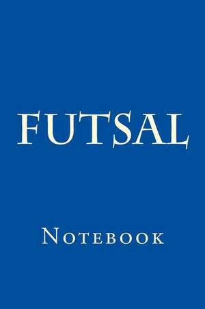 Futsal de Wild Pages Press