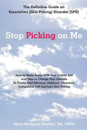 Stop Picking on Me de Stratton, Mary-Margaret (Anand Sahaja)