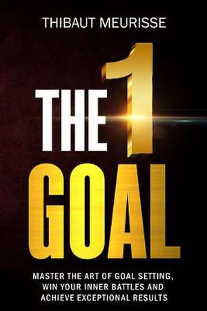 The One Goal de Meurisse, Thibaut