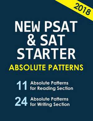 New PSAT & SAT Starter's Absolute Patterns de San