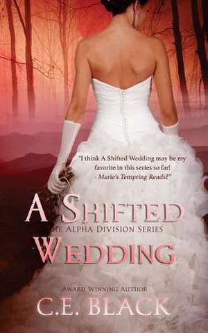 A Shifted Wedding de C. E. Black