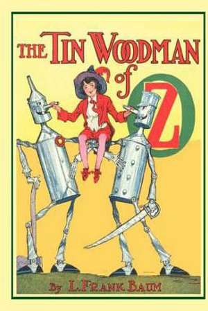 The Tin Woodman of Oz de L. Frank Baum