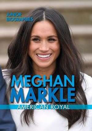 Meghan Markle: American Royal de Elizabeth Krajnik