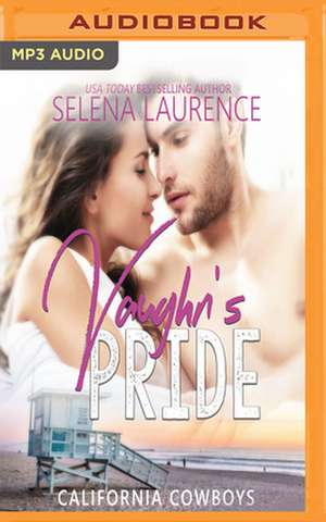 Vaughn's Pride de Selena Laurence