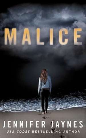 Malice de Jennifer Jaynes