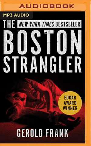 The Boston Strangler de Gerold Frank