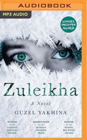 Zuleikha de Guzel Yakhina