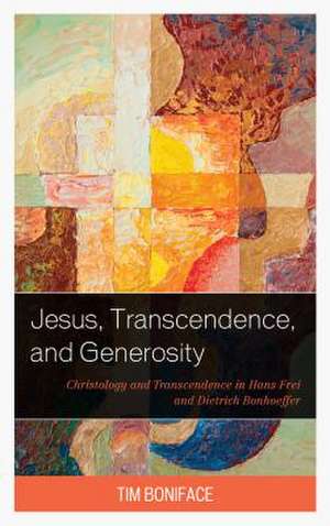 JESUS TRANSCENDENCE AND GENEROCB de Tim Boniface