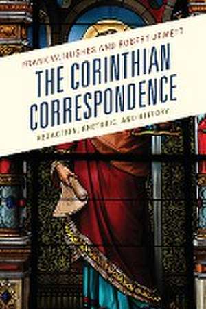 The Corinthian Correspondence de Frank W. Hughes