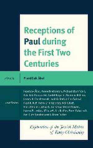 Receptions of Paul during the First Two Centuries de Franti¿ek Ábel