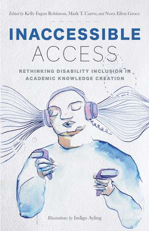 Inaccessible Access de Kelly Fagan Robinson