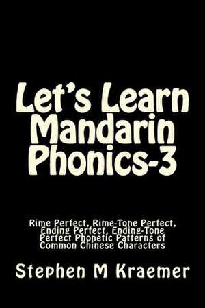 Let's Learn Mandarin Phonics-3 de Kraemer, Stephen M.