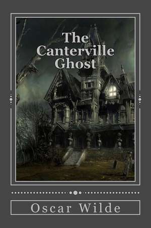 The Canterville Ghost de Oscar Wilde