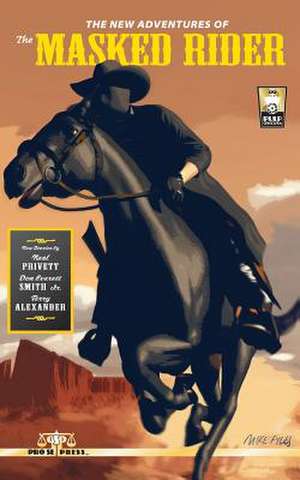 The New Adventures of the Masked Rider de Neal Privett