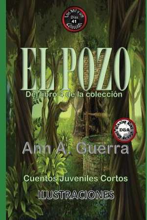 El Pozo de MS Ann a. Guerra