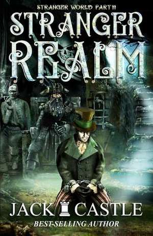 Stranger Realm de Jack Castle