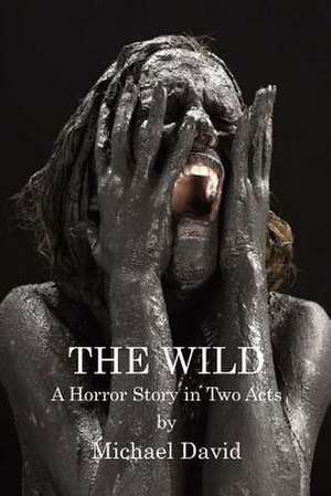 The Wild de Michael David