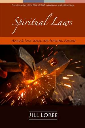 Spiritual Laws de Jill Loree