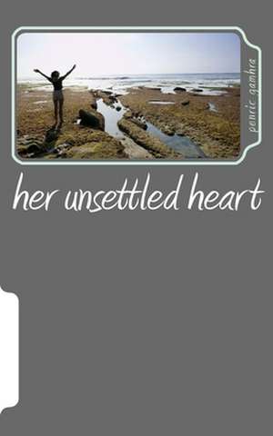 Her Unsettled Heart de Penric Gamhra