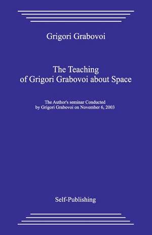 The Teaching about Space de Grigori Grabovoi