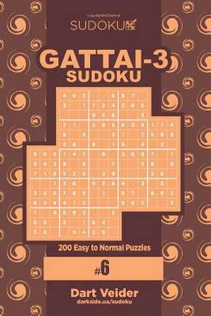 Sudoku Gattai-3 - 200 Easy to Normal Puzzles 9x9 (Volume 6) de Veider, Dart