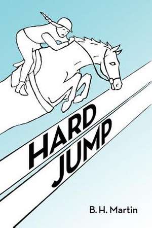 Hard Jump de Martin, B. H.