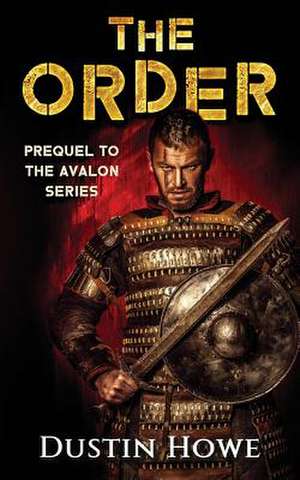 The Order de Howe, Dustin