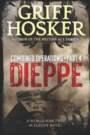 Dieppe de Hosker, MR Griff