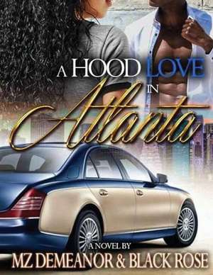 A Hood Love in Atlanta de Mz Demeanor