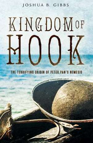 Kingdom of Hook de Gibbs, Joshua B.