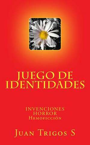 Juego de Identidades de Trigos S., Juan