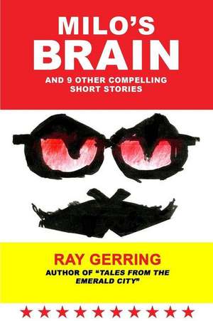 Milo's Brain de Ray Gerring