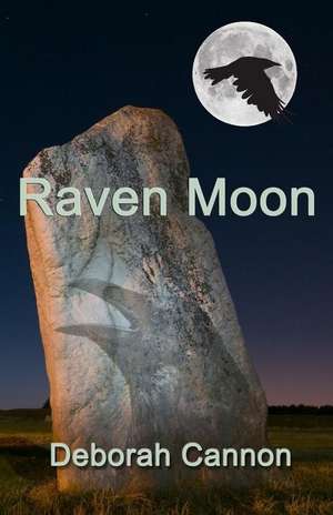 Raven Moon de Deborah Cannon