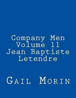 Company Men de Gail Morin