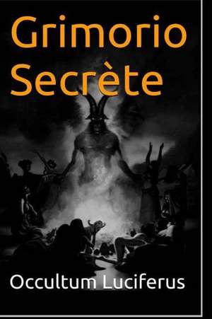 Grimorio Secr de Occultum Luciferus