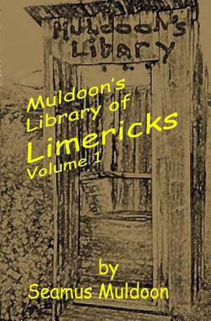 Muldoon's Library of Limericks de Muldoon, Seamus